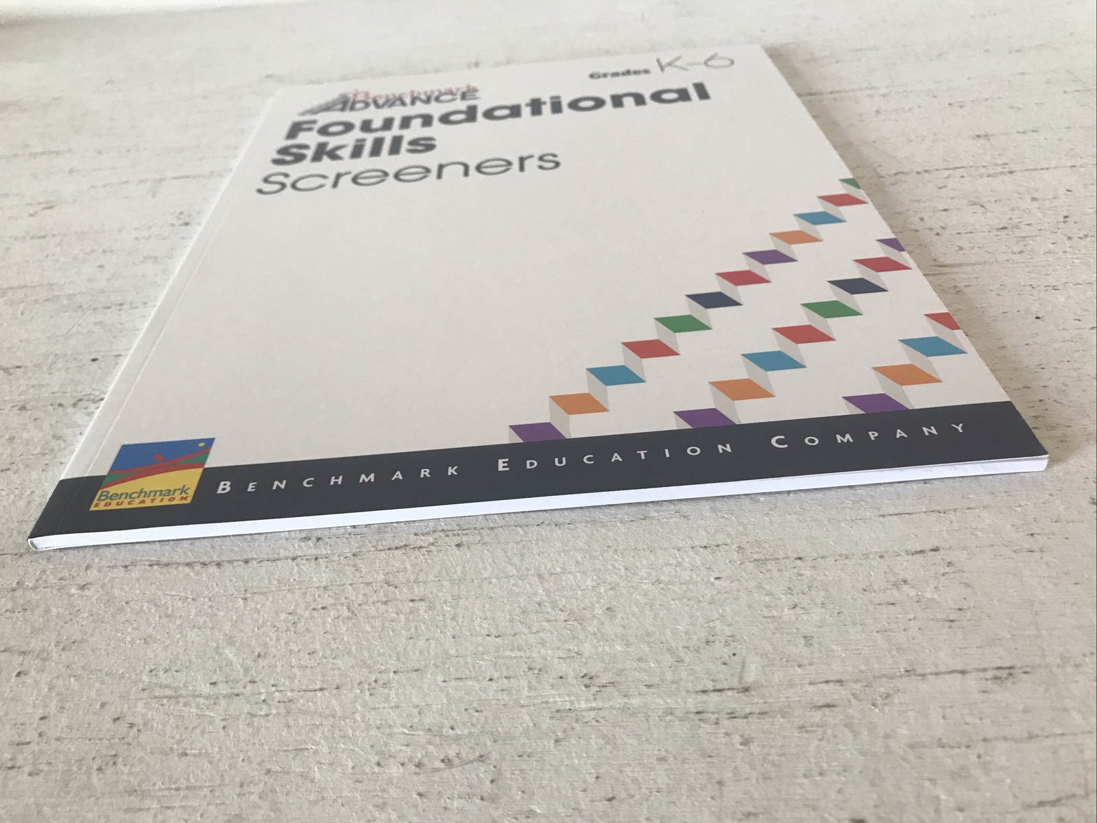 Benchmark Advance, Grade K-6, Foundational Skills Screeners – Free Shipping