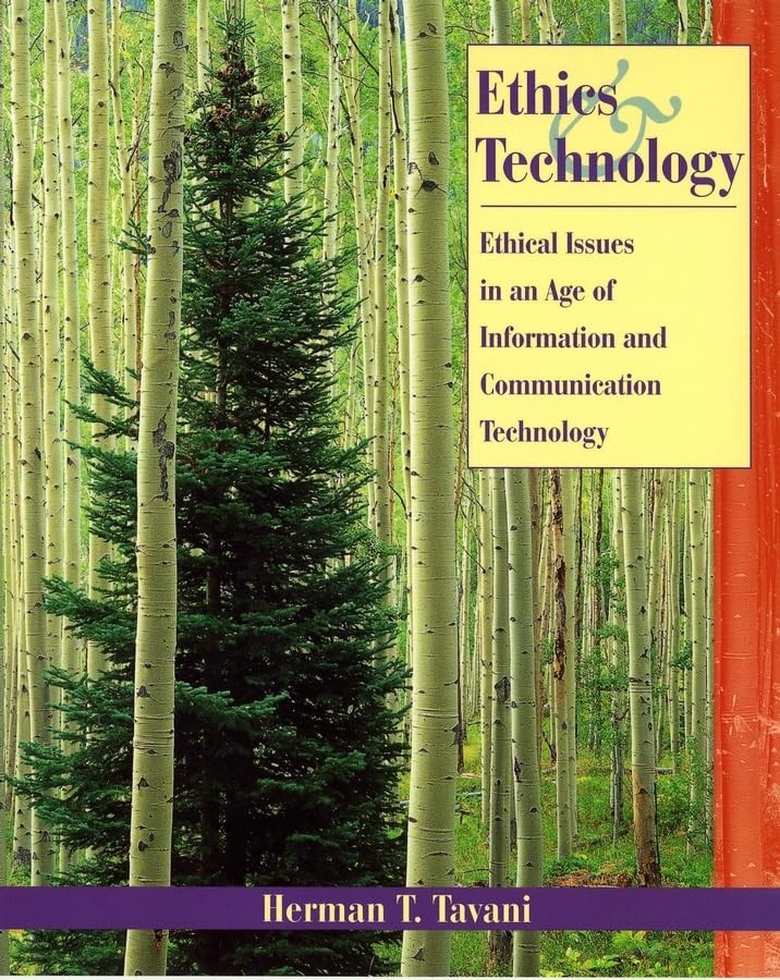 Ethics and Technology: Ethical – VERY GOOD