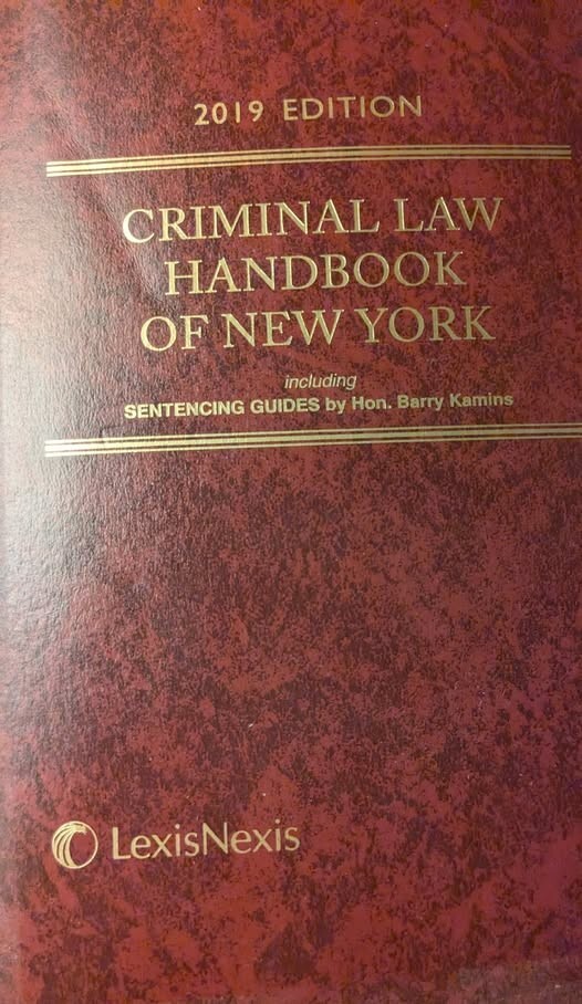 2019 Edition Criminal Law Handbook of New York Lexis Nexis Kamins