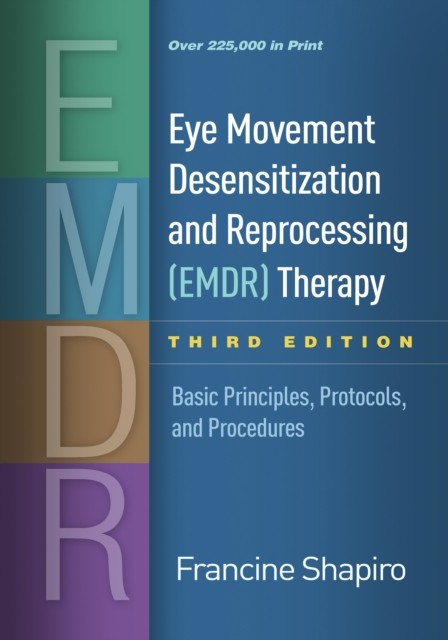 EYE MOVEMENT DESENSITIZATION & REPROCESS by Francine Shapiro Hardback Self Help