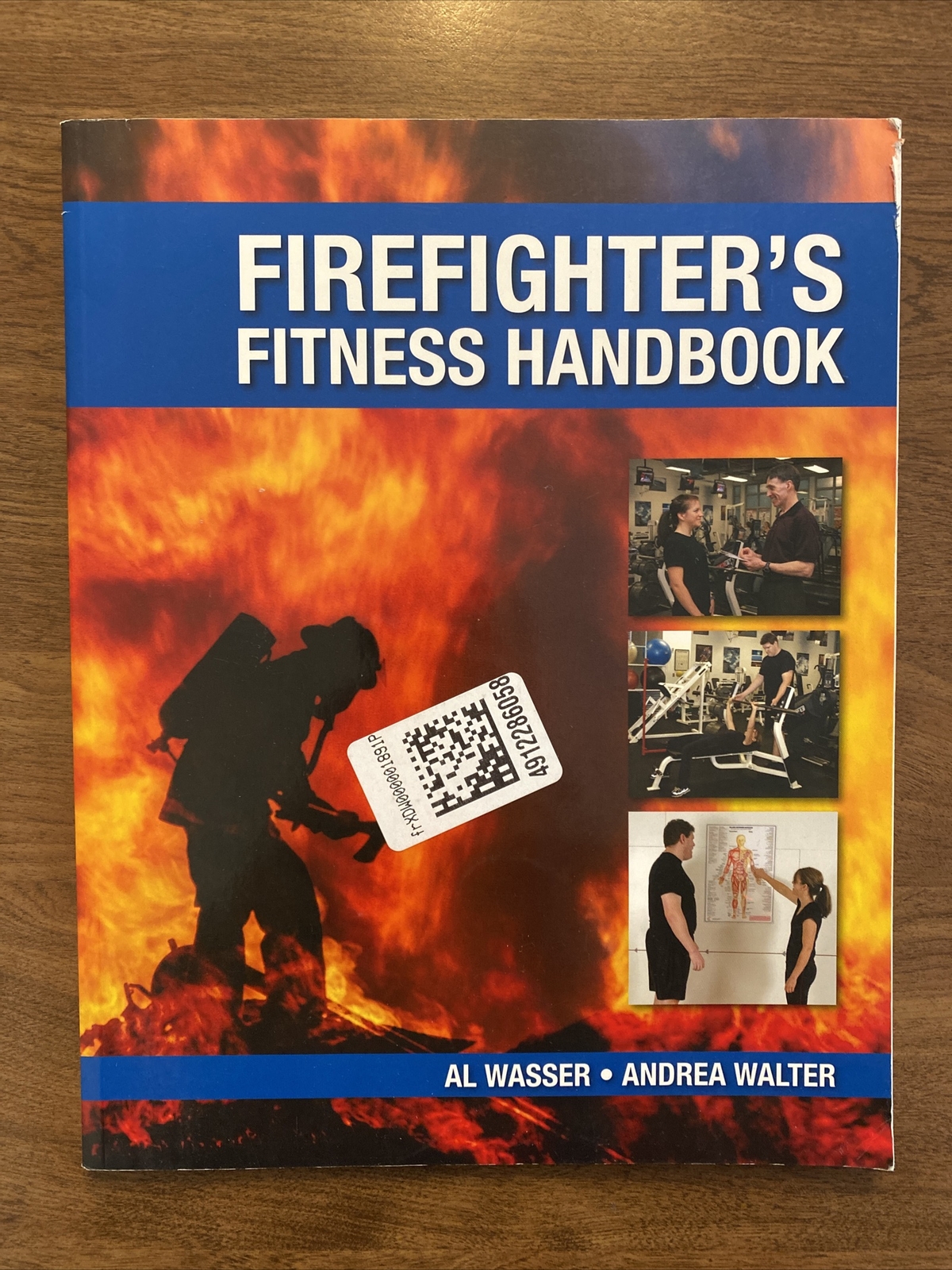 Firefighter’s Fitness Handbook by Al Wasser Andrea Walter 2009 1st Edition R8