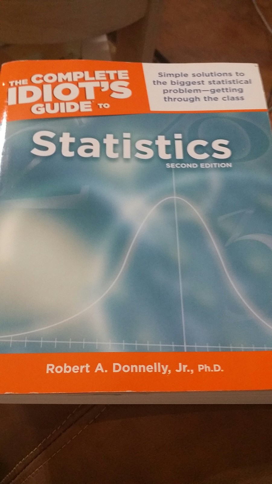 The Complete Idiot’s Guide to Statistics, 2nd Edition – Donnelly, Robert – G…
