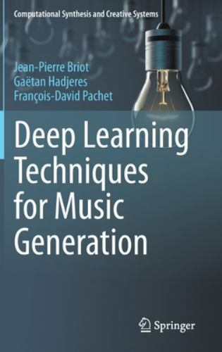 Computational Synthesis and Creative Systems Ser.: Deep Learning Techniques for