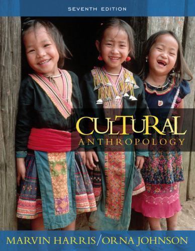 Cultural Anthropology by Marvin Harris and Orna Johnson (2006, Perfect)