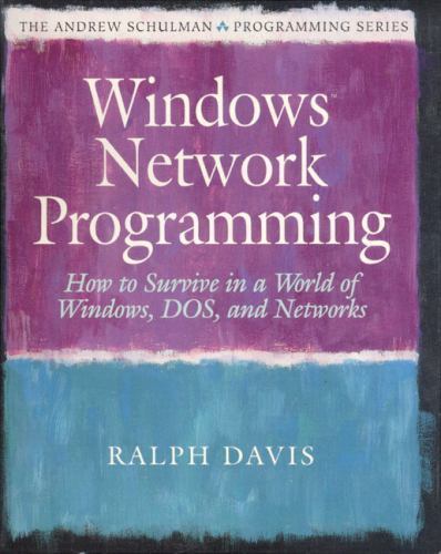 Windows(TM) Network Programming by Ralph Davis