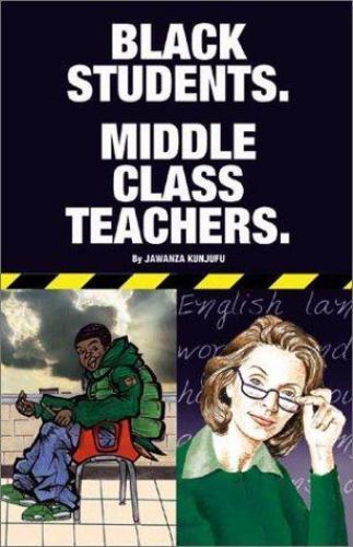 Black Students. Middle Class Teacher- 9780913543818, Kunjufu PhD, paperback, new