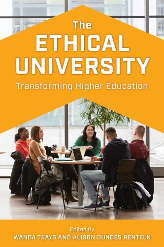 Ethical University : Transforming Higher Education, Hardcover by Teays, Wanda…