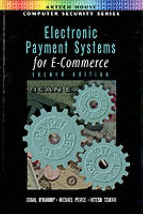 Electronic Payment Systems for E-Commerce Hardcover