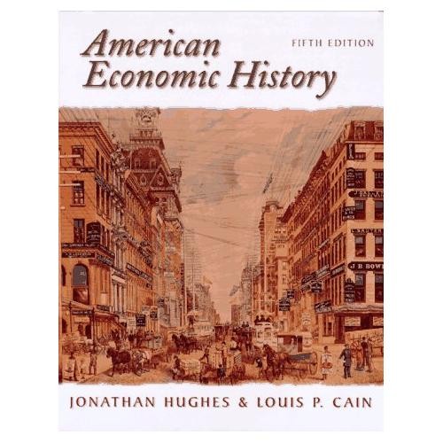 American Economic History by Hughes