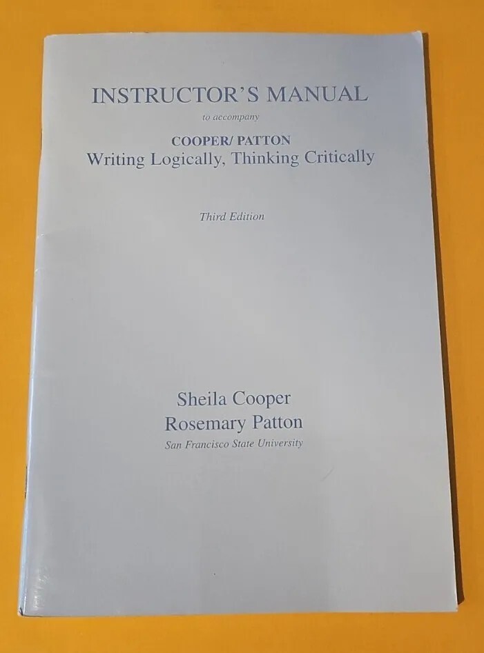 Instructors Manual | Writing Logically, Thinking Critically Third Edition