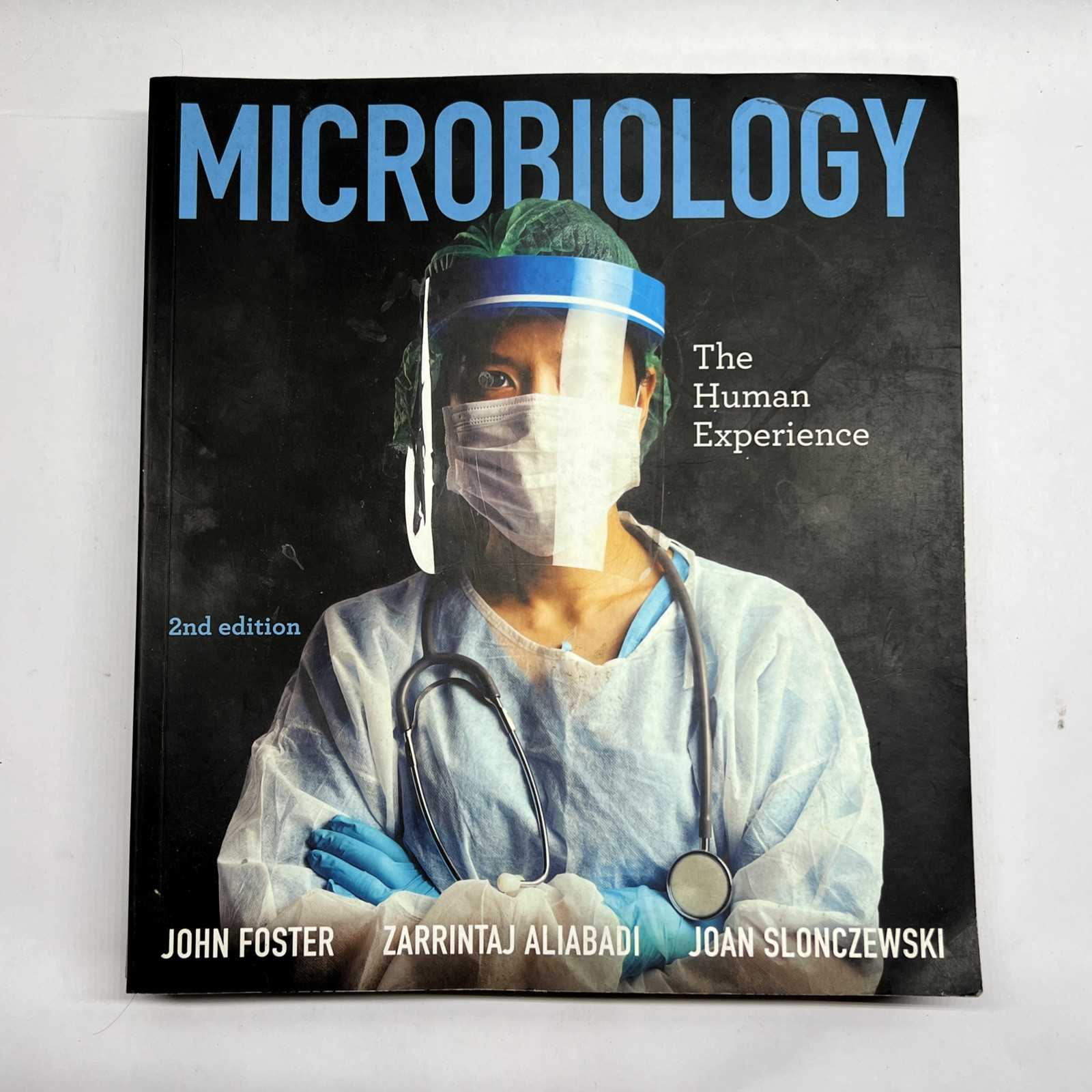 Microbiology: The Human Experience – Paperback, by Foster John W.