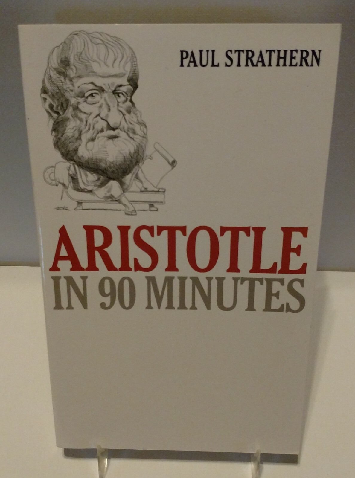 Aristotle in 90 Minutes by Paul Strathern Classical Philosophers Philosophy