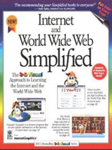 Internet and World Wide Web Simplified (Idg’s 3-D Visual Series) by maran-graphi