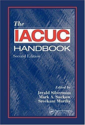 The IACUC Handbook, Second Edition [Oct 04, 2006] Silverman, Jerald; Suckow, M..
