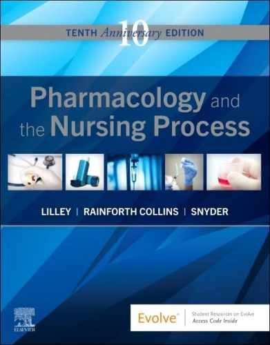 Pharmacology and the Nursing Process – Paperback, by Lilley PhD RN – Very Good v