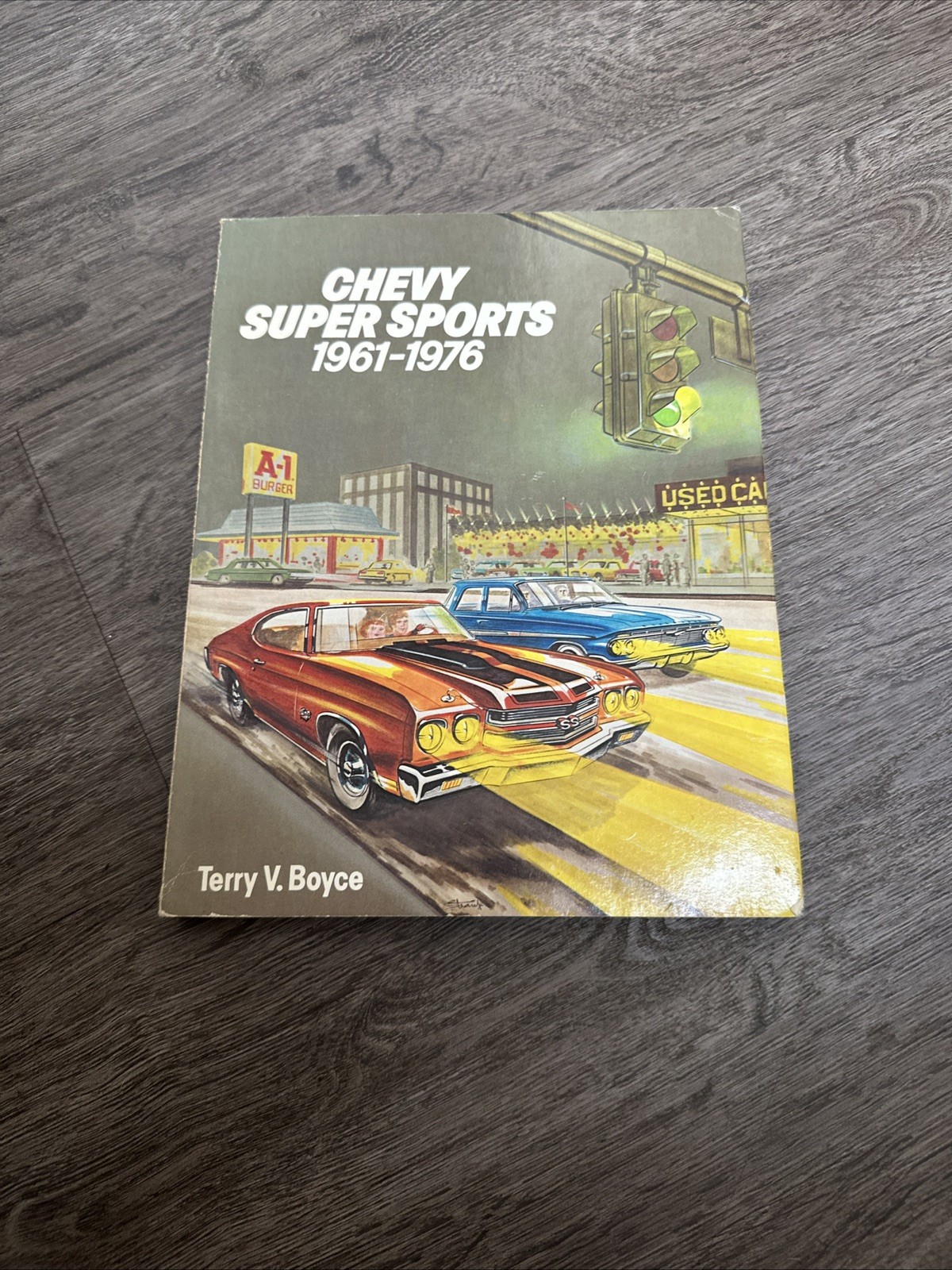 Chevy Super Sports : 1961-1976 Paperback Terry V. Boyce