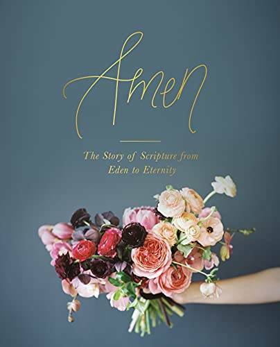 Amen: The Story of Scripture from Eden to Eternity – Paperback – GOOD