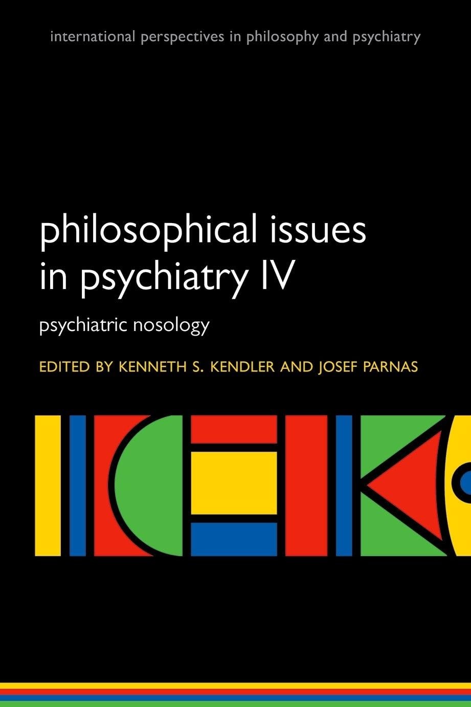 Philosophical Issues in Psychiatry IV: Psychiatric Nosology DSM-5