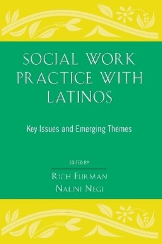 Rich Furman Social Work Practice With Latinos (Paperback) (UK IMPORT)