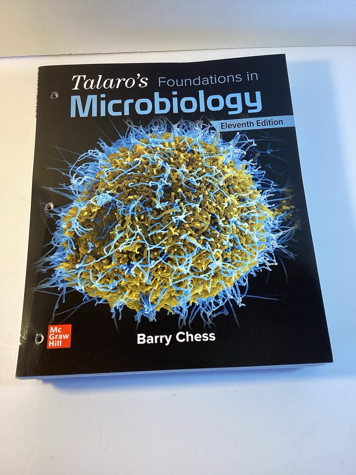 Talaro’s Foundations in Microbiology by Barry Chess Loose Leaf 2021 Book