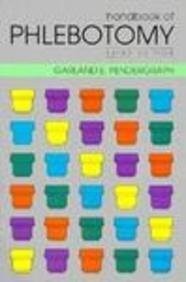 Handbook of Phlebotomy – Pendergraph, Garland E. – Good – See condition note…