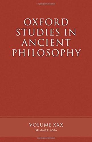 OXFORD STUDIES IN ANCIENT PHILOSOPHY: VOLUME XXX: SUMMER By David Sedley
