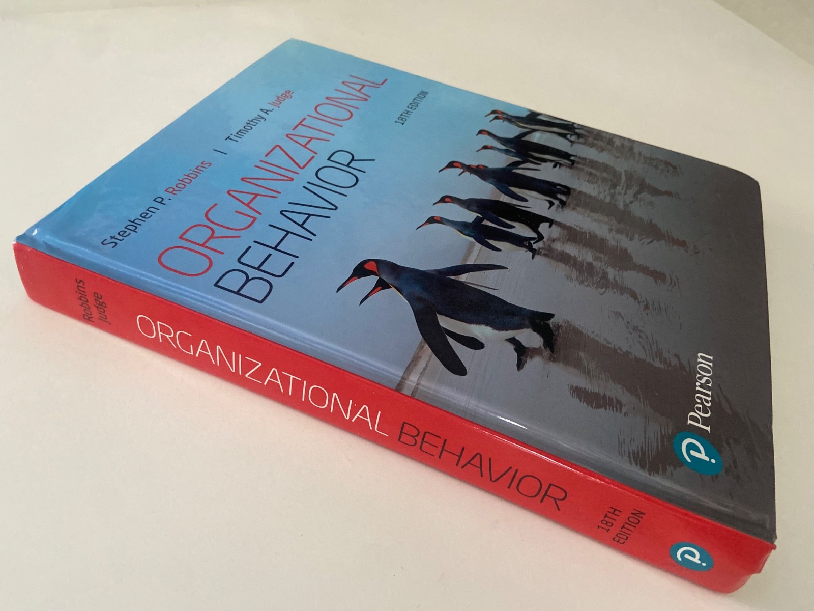 Organizational Behavior 18th Edition by Stephen Robbins ~ Hardcover ~ VERY GOOD