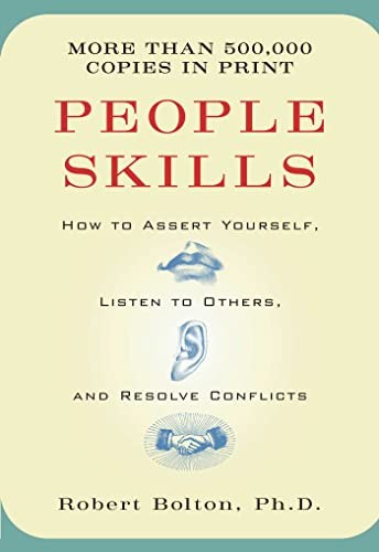 People Skills: How to Assert Yourself…, Robert Bolton
