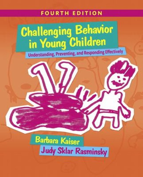 Challenging Behavior in Young Children : Understanding, Preventin