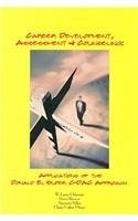 Career Development, Assessment, and Counseling Applications of the Donald E. Sup