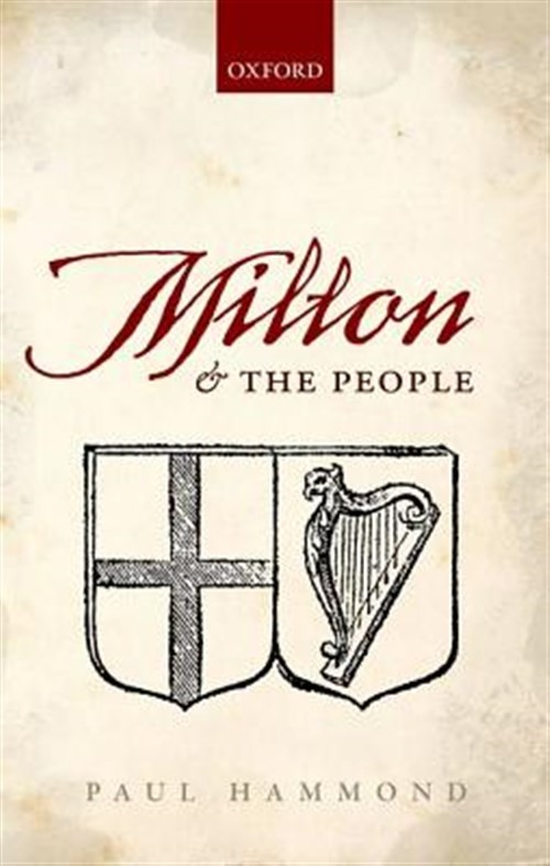 Milton and the People, Hardcover by Hammond, Paul, Brand New, Free shipping i…
