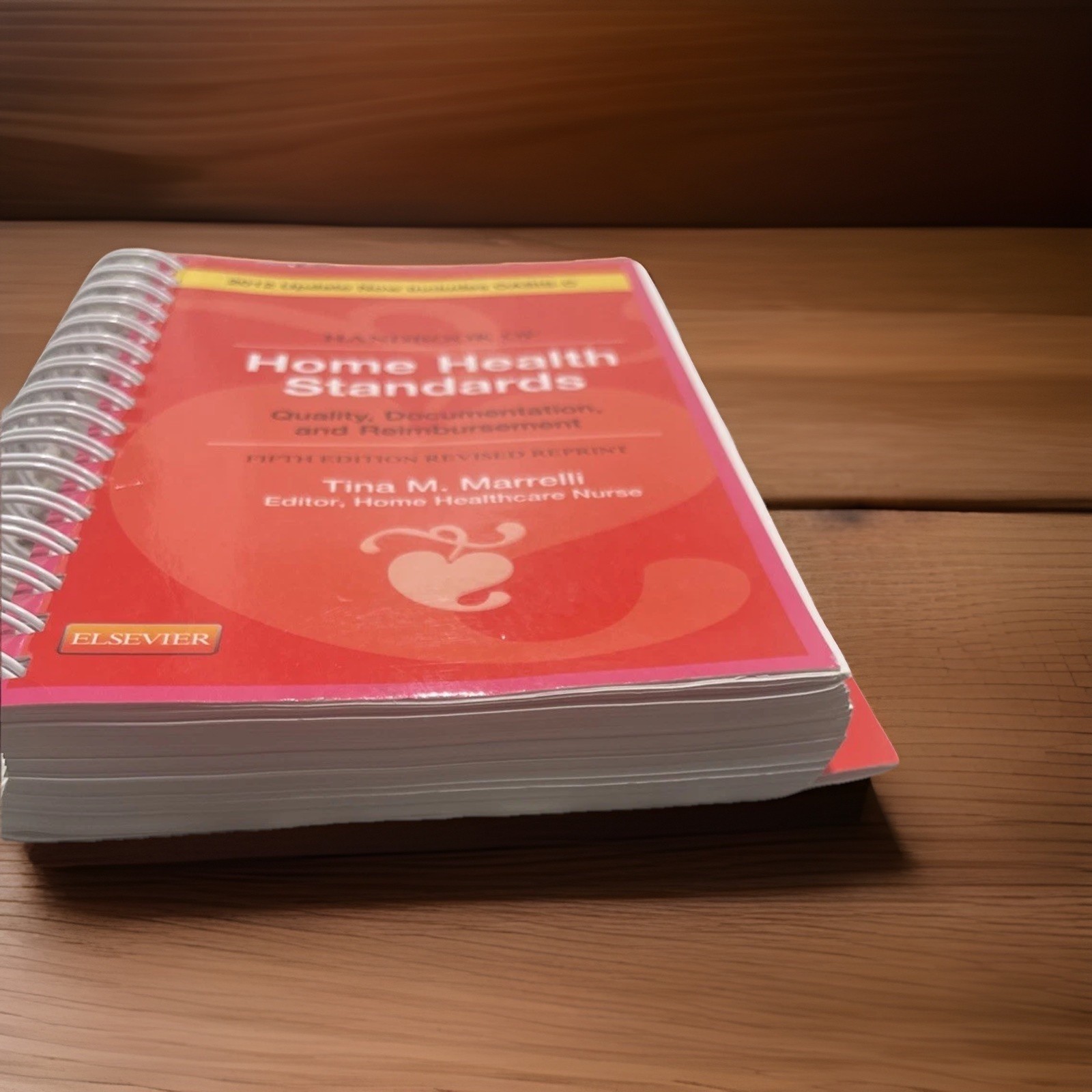 HANDBOOK OF HOME HEALTH STANDARDS – REVISED REPRINT: By Marrelli Tina M. Msn Ma