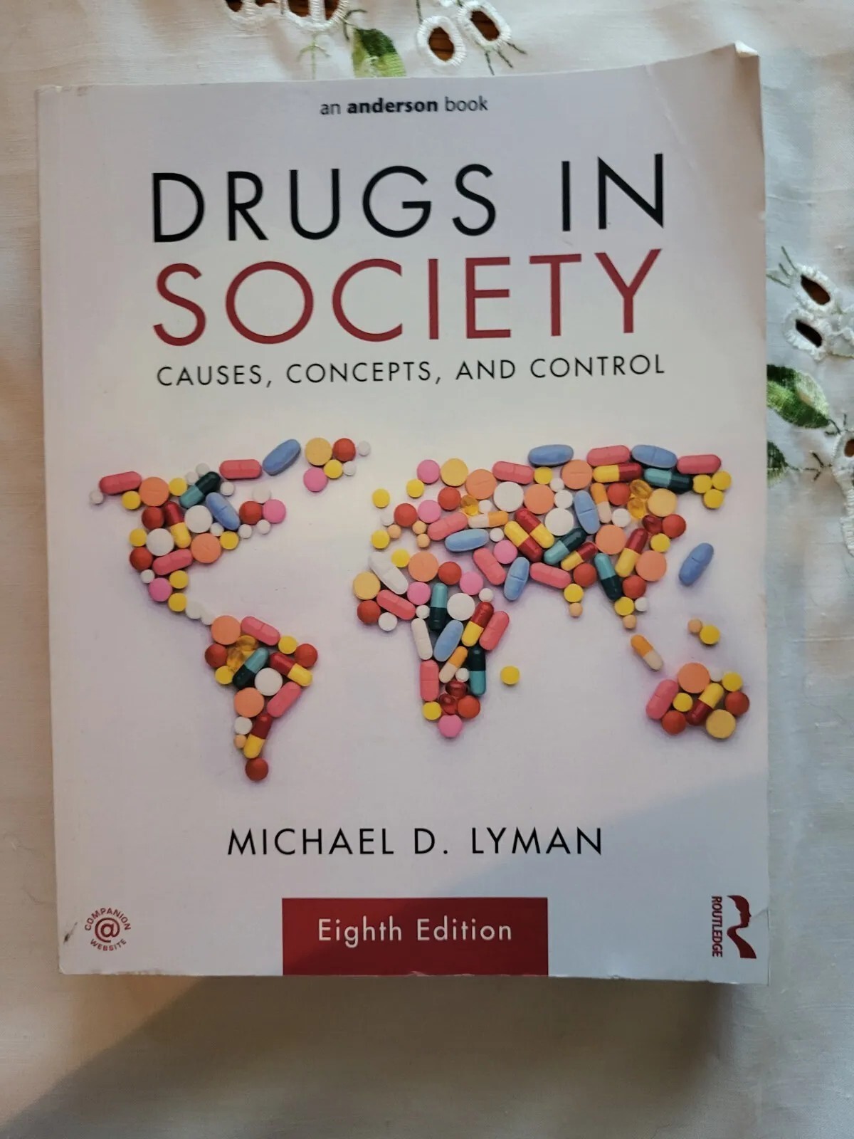 Drugs in Society 8th Edition Michael D. Lyman