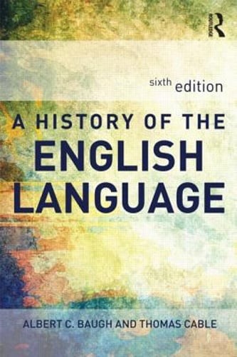 A History of the English Language by Albert C. Baugh: Used