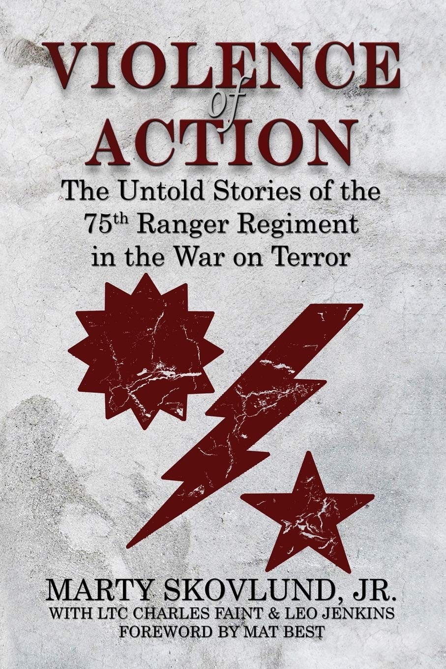 Violence of Action: Untold Stories of the 75th Ranger Regiment in the War on…