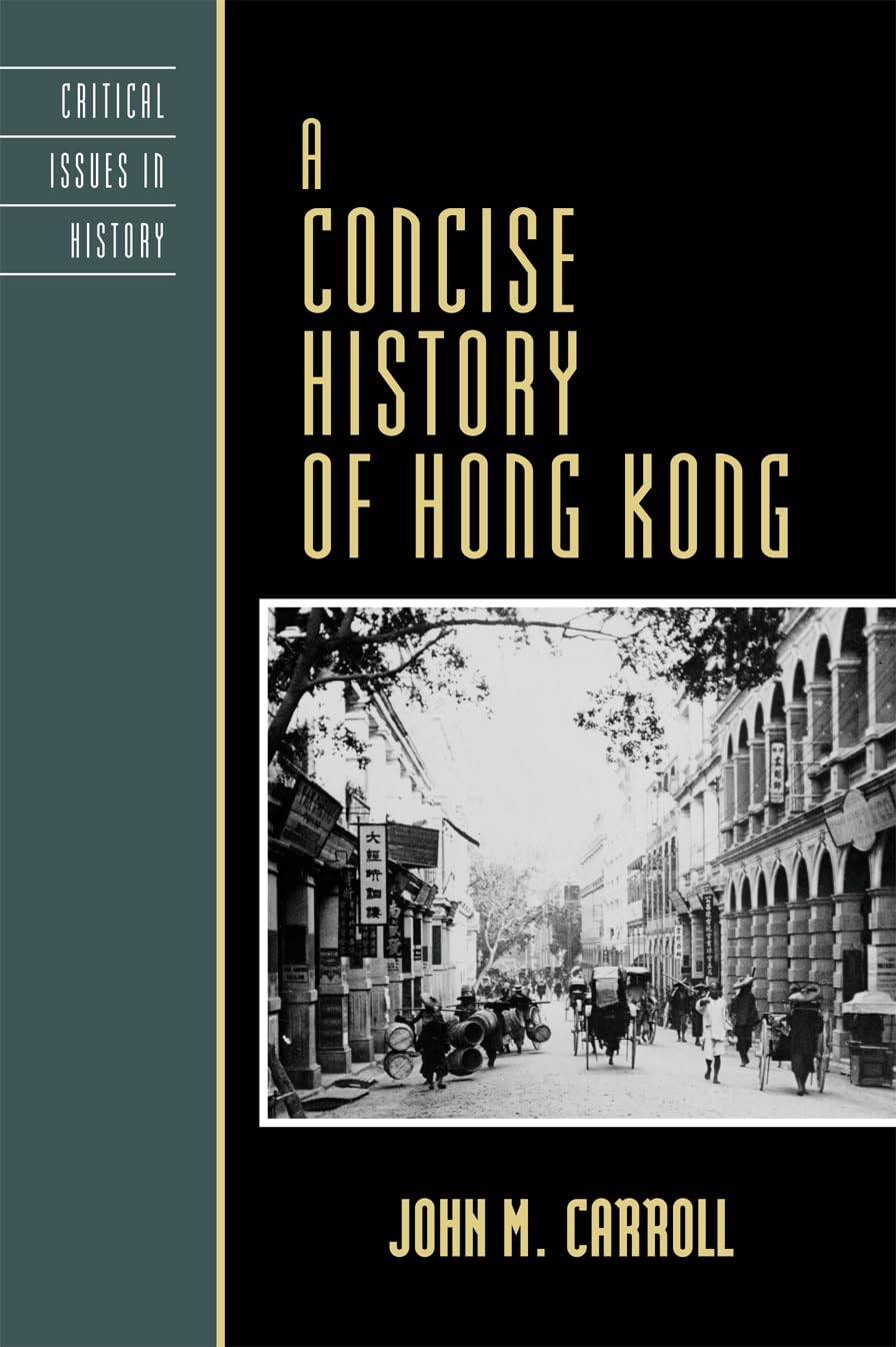 A Concise History of Hong Kong (Critical Issues in World and International H…