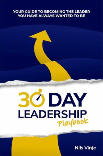30 Day Leadership Playbook: Your Guide To Becoming The Leader You Have Always…