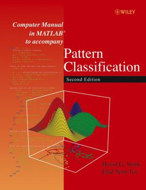 Computer Manual in MATLAB to Accompany Pattern Classification Pap