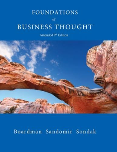 Foundations of Business Thought (9th, Ninth Edition) – By Boardman, Sandomir, S