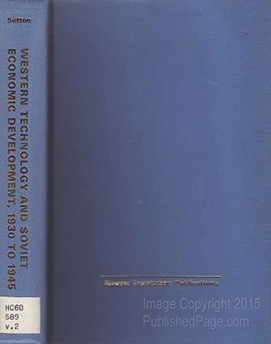 WESTERN TECHNOLOGY AND SOVIET ECONOMIC DEVELOPMENT: By Antony C. Sutton *VG+*