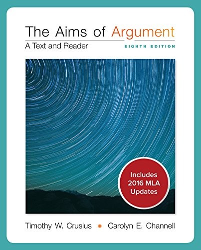 AIMS OF ARGUMENT MLA 2016 UPDATE By Timothy Crusius & Carolyn Channell