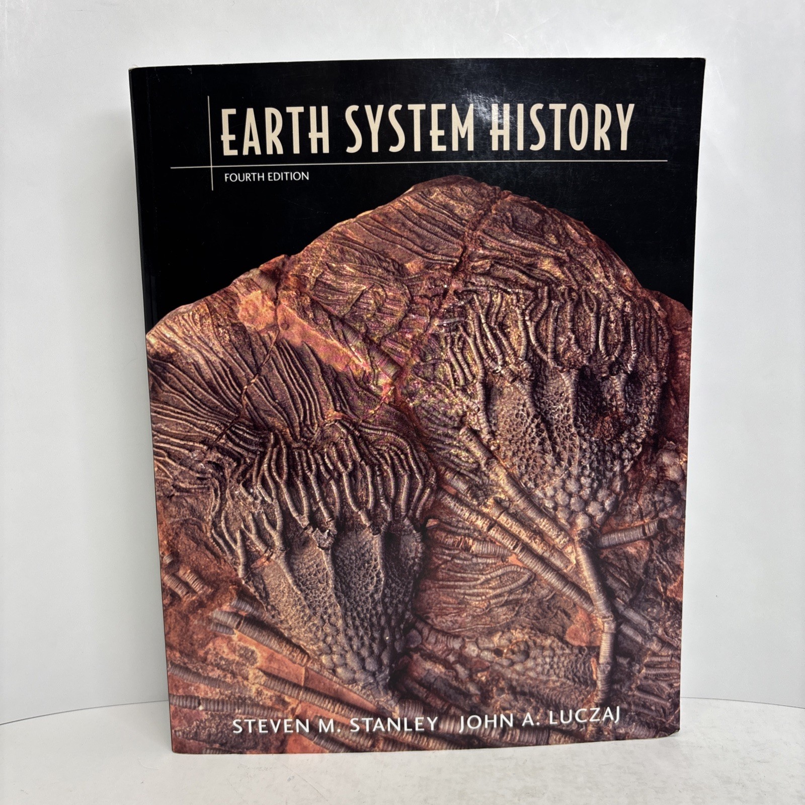 Earth System History by John Luczaj and Steven Stanley Fourth Edition 4th