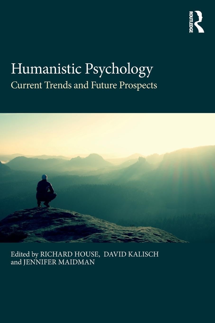 Humanistic Psychology: Current Trends and Future Prospects – paperback House…