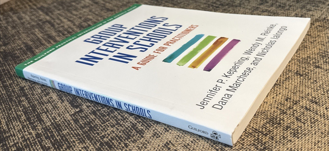Group Interventions in Schools A Guide for Practitioners by Keperling *LIKE NEW*