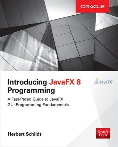 Introducing JavaFX 8 Programming Paperback Herbert Schildt