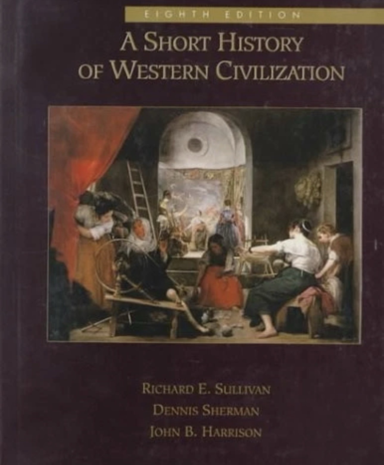 A Short History of Western Civilizat…, Harrison, John