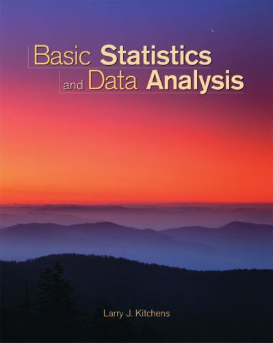Basic Statistics and Data Analysis (with CD-ROM and InfoTrac), Kitchens, Larry J