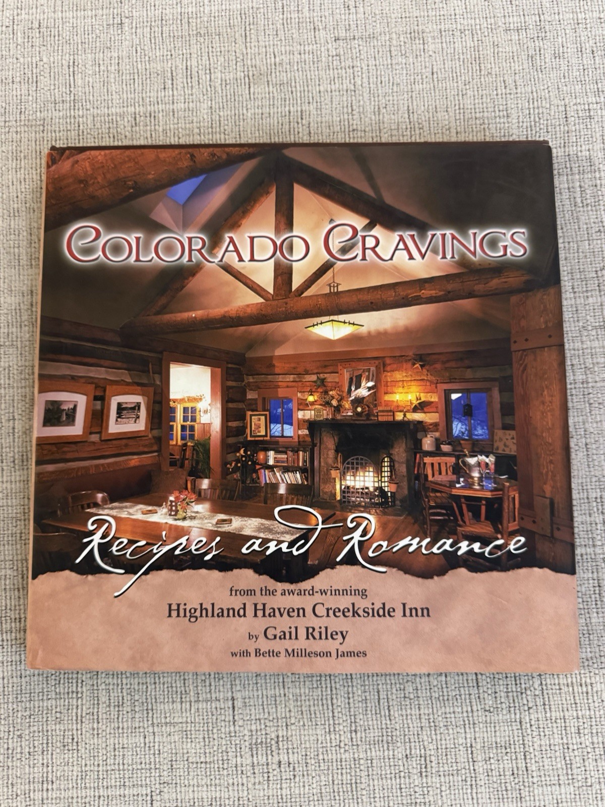 Signed Colorado Cravings Recipes & Romance Gail Riley Highland Haven Inn