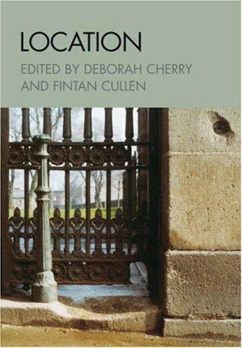 Location, Paperback by Cherry, Deborah (EDT); Cullen, Fintan (EDT), Brand New…