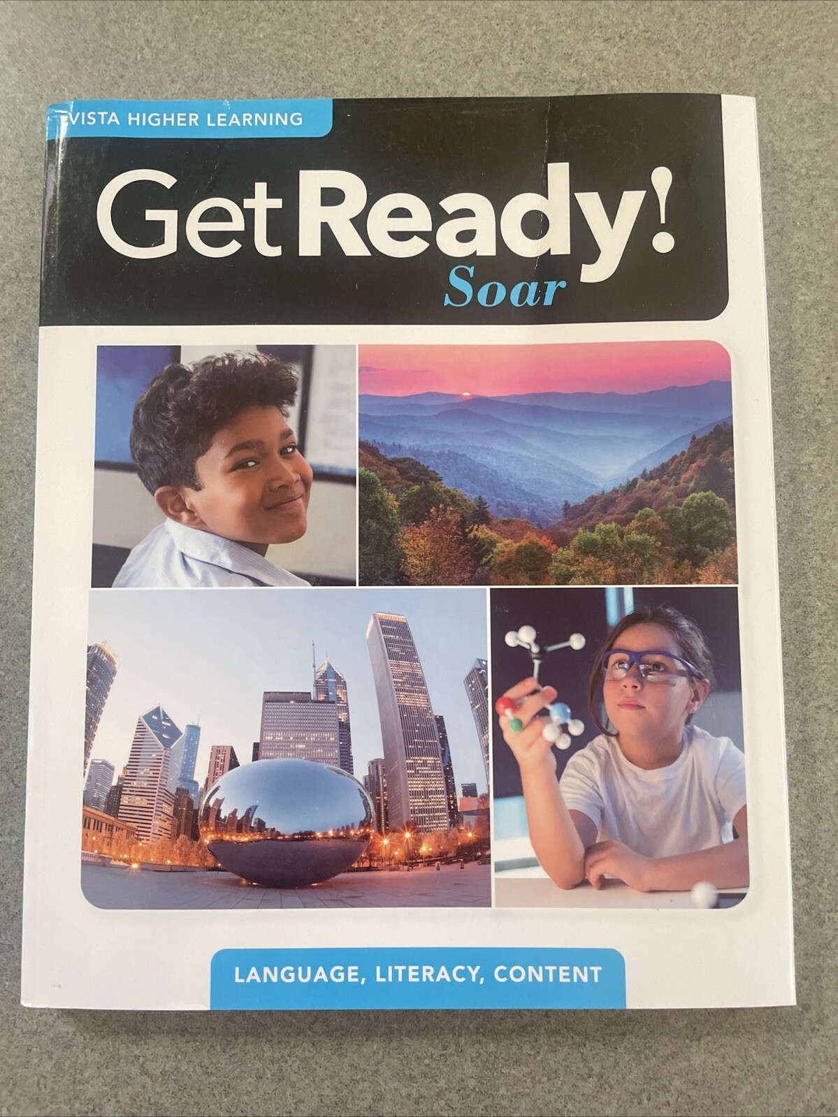 Get Ready! Soar Vista Higher Learning Workbook -Language, Lieracy, Content